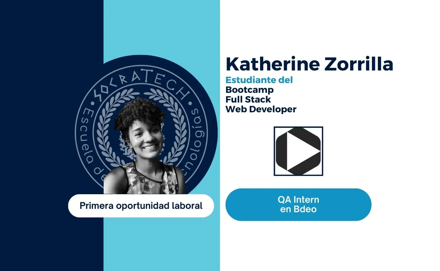 Katherine Zorrilla, exalumna de SocraTech, primera oportunidad laboral en Bdeo