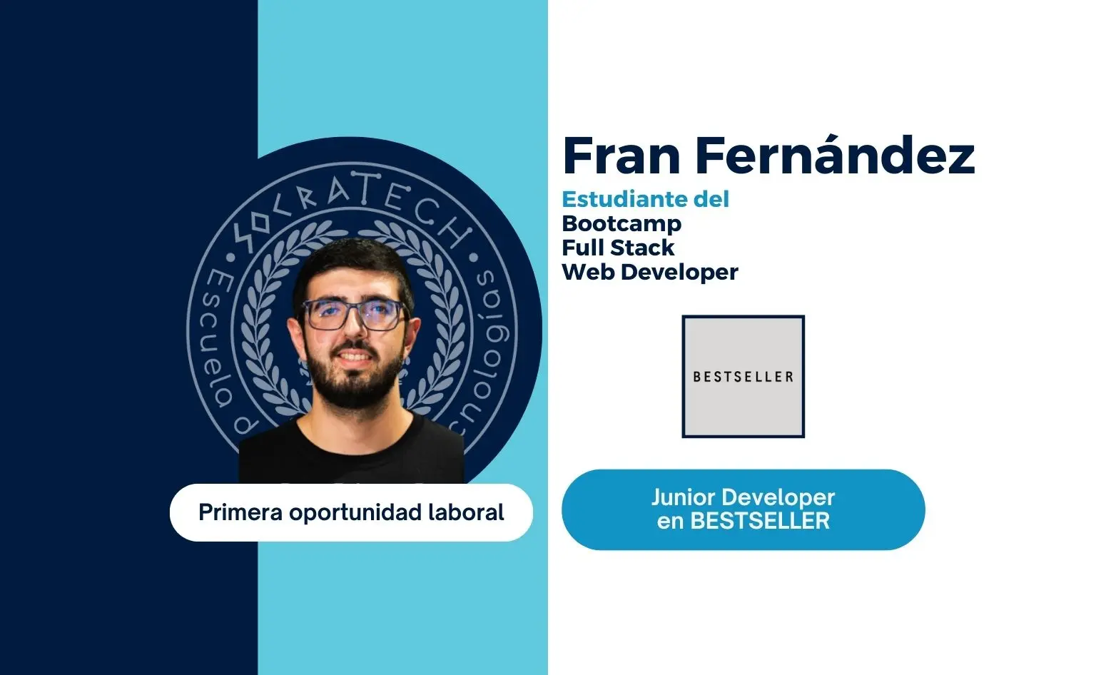 Fran Fernández, exalumno de SocraTech, primera oportunidad laboral en BESTSELLER