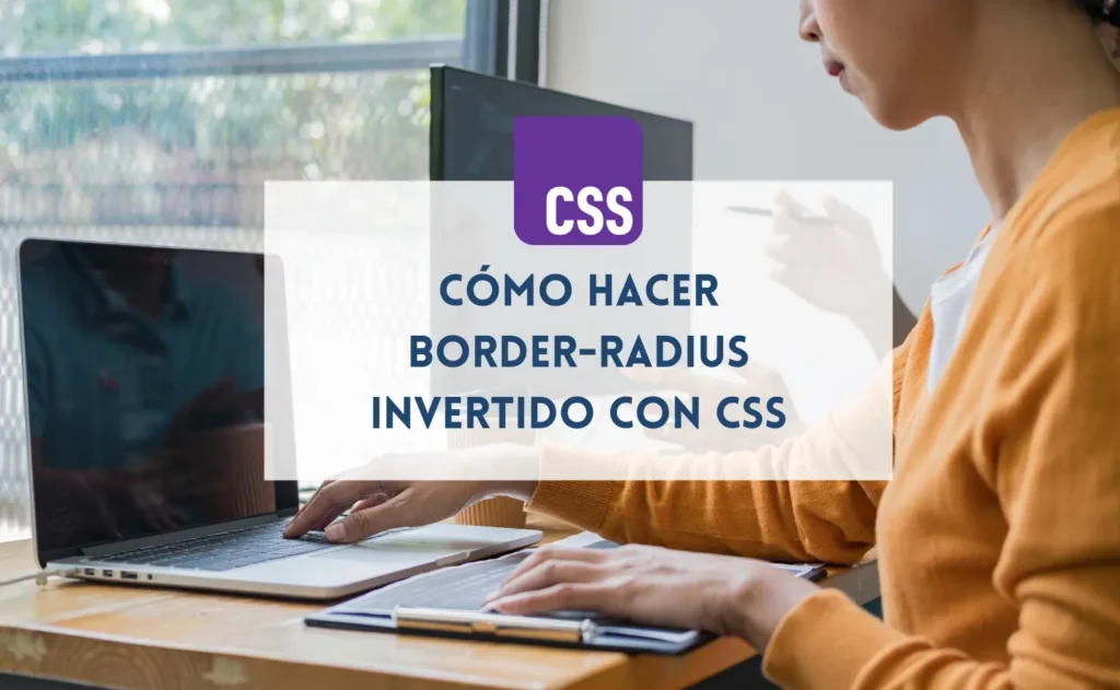 Cómo hacer border-radius invertido con CSS en SocraTech
