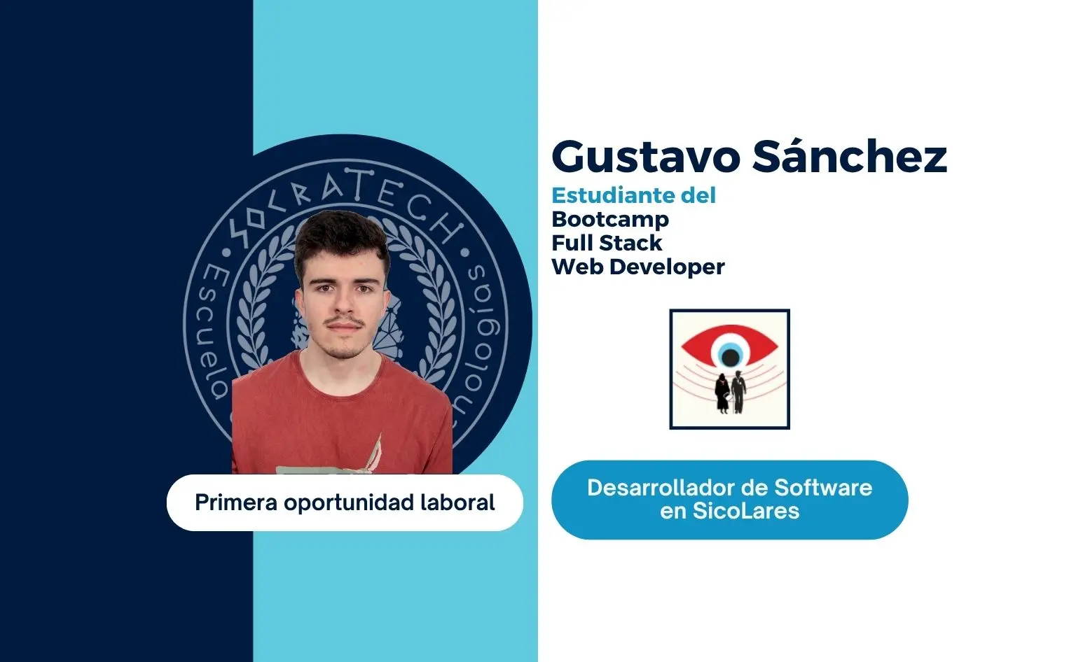 Gustavo Sánchez, exalumna de SocraTech, primera oportunidad laboral en SicoLares