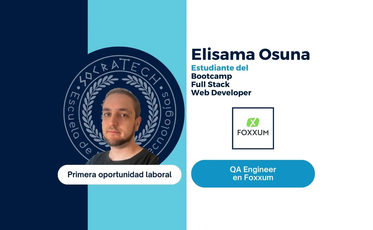 Elisama Osuna, exalumno de SocraTech, primera oportunidad laboral en Foxxum
