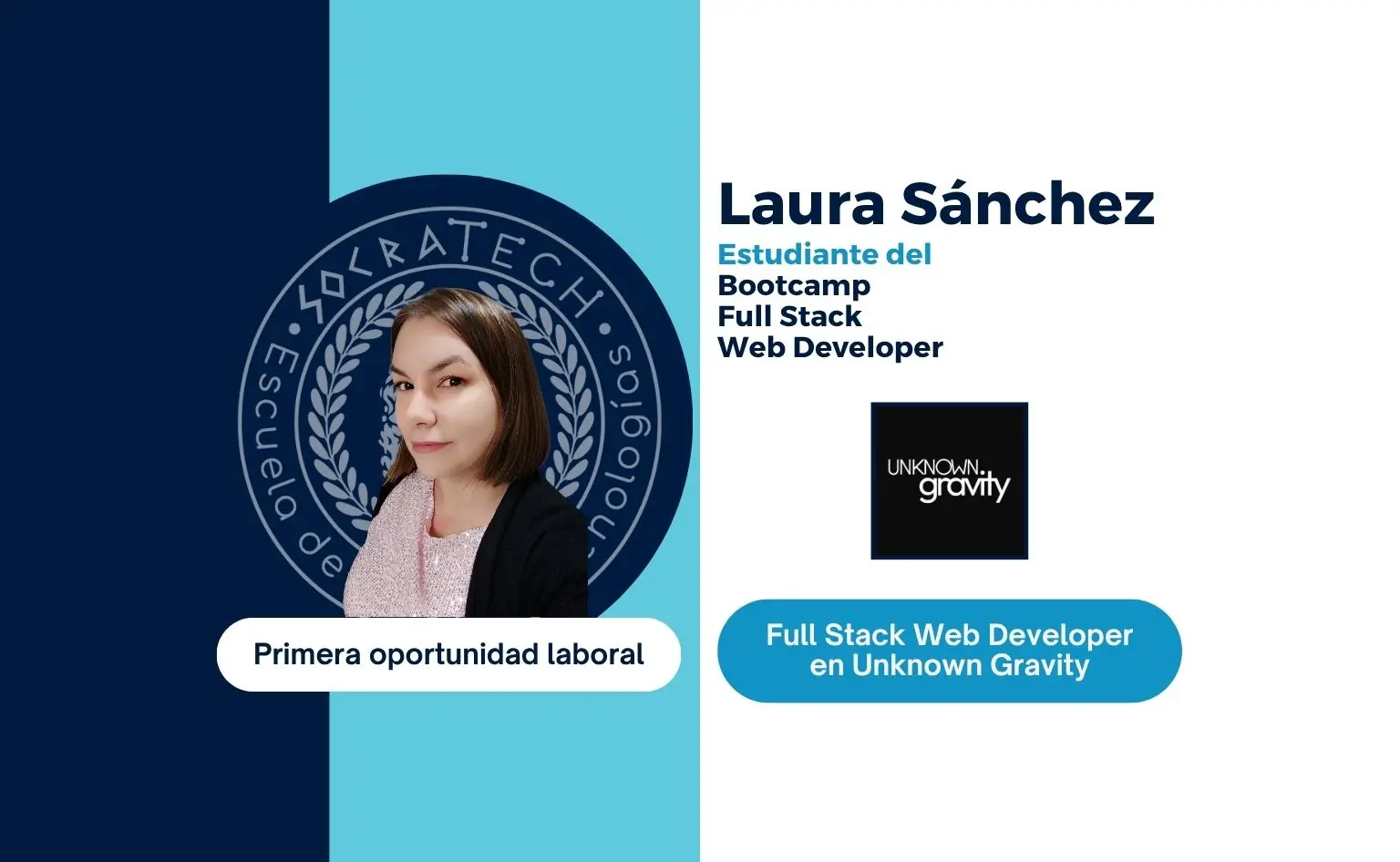 Laura Sánchez, exalumna de SocraTech, primera oportunidad laboral en Unknown Gravity
