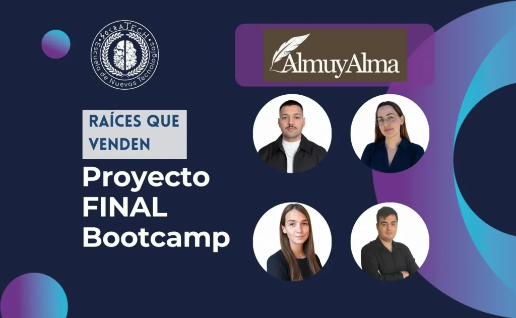 Proyecto Final de Bootcamp Raíces que Venden de SocraTech