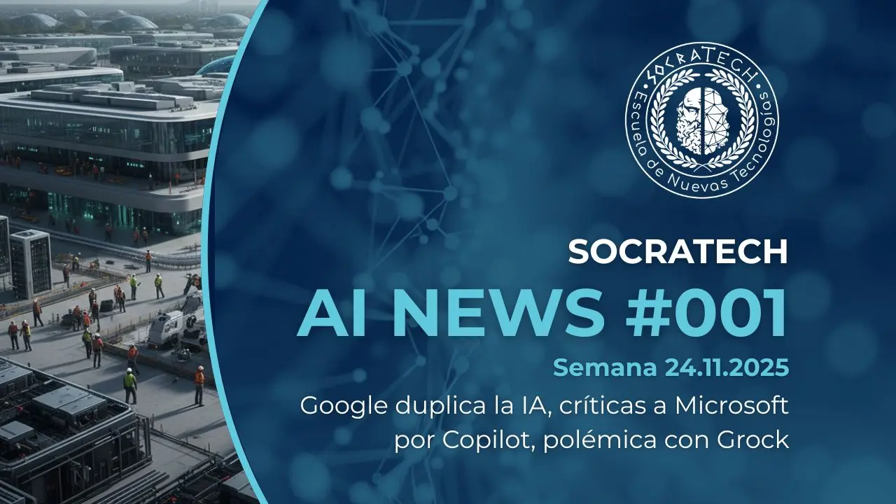 Portada de SocraTech AI News #001 en el que Google duplica la IA, críticas a Microsoft por Copilot, polémica con Grok