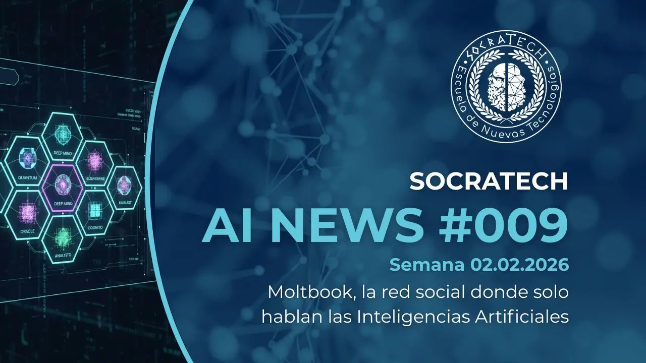 Portada de SocraTech AI News #009 donde vemos: Moltbook, la red social donde solo hablan las Inteligencias Artificiales