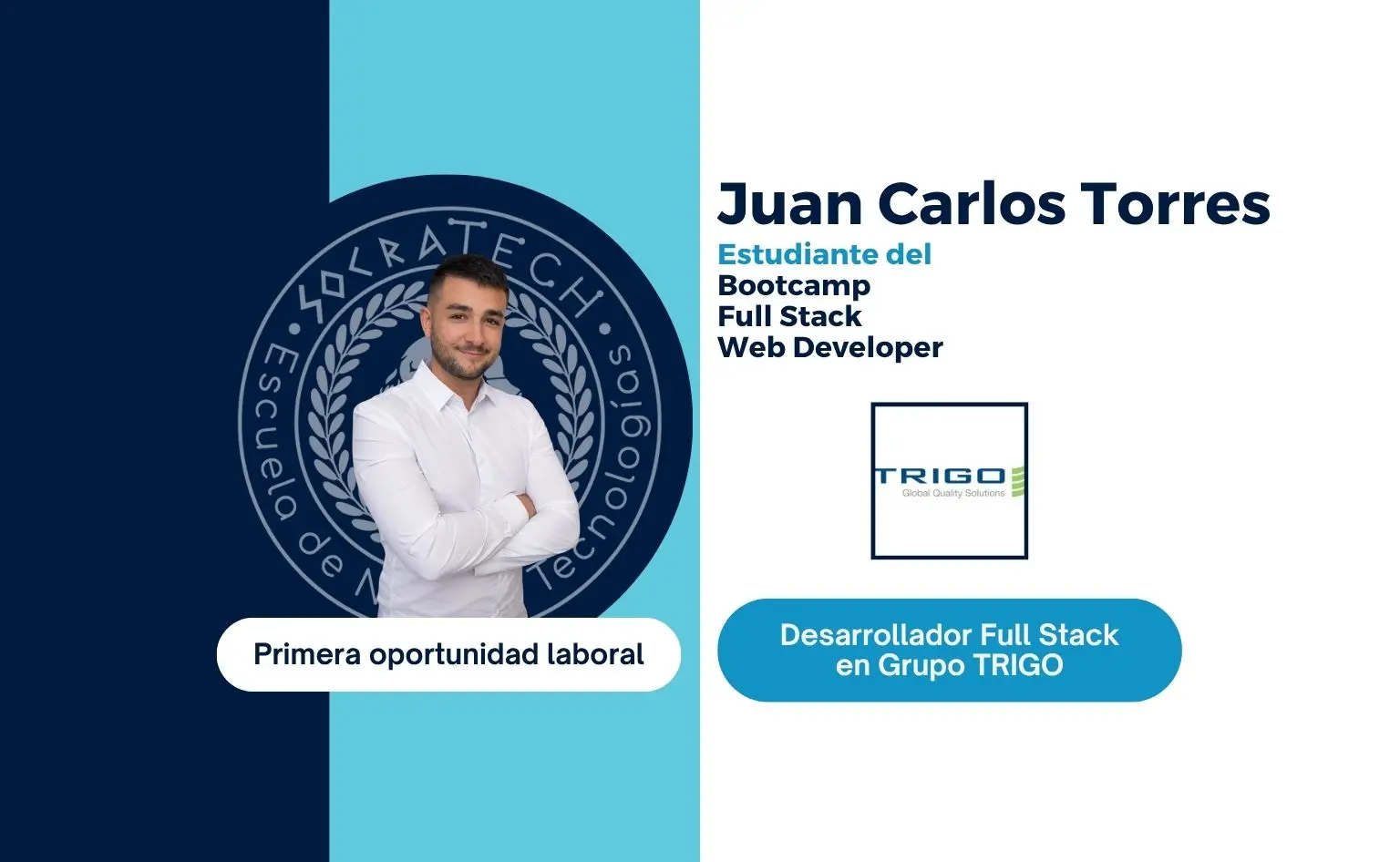 Juan Carlos Torres, exalumno de SocraTech, primera oportunidad laboral en Grupo TRIGO