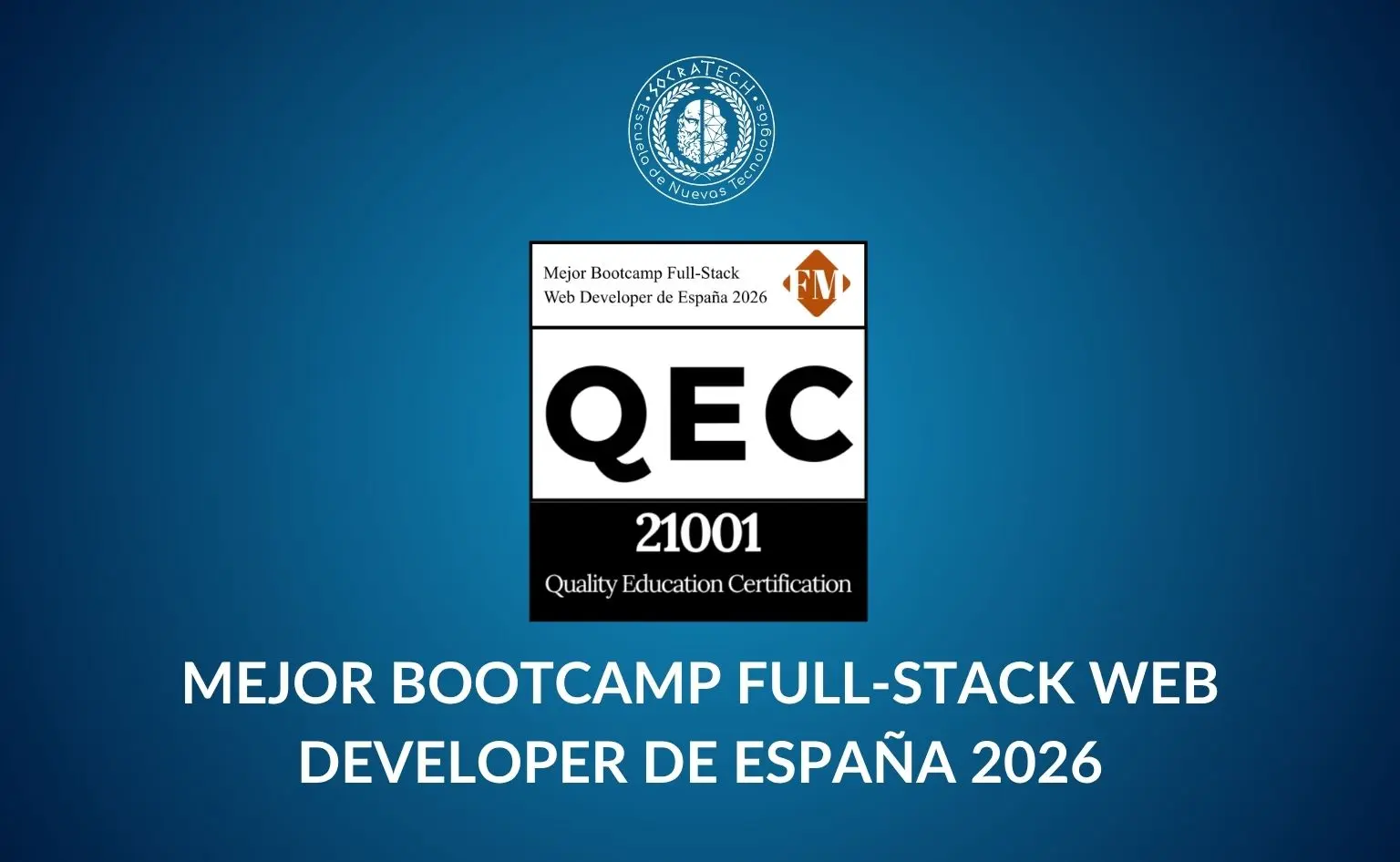 Sello de reconocimiento de Mejor Bootcamp Full-Stack Web Developer de España 2026 en el ranking de Financial Magazine